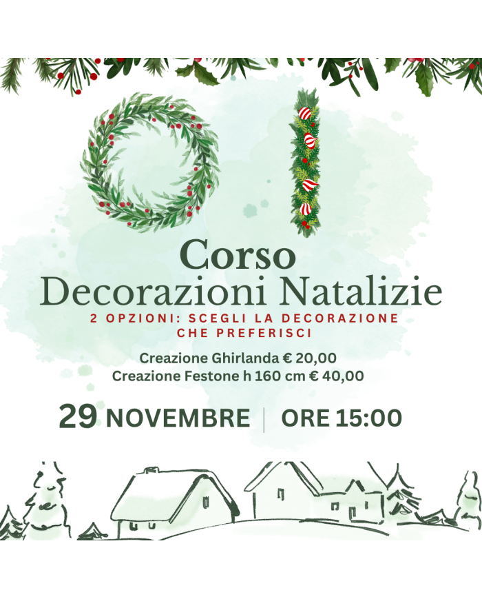 Corso di Decorazioni Natalizie – 29 Novembre ore 15:00 (2 Opzioni)